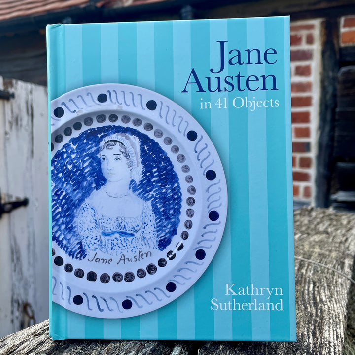 Jane Austen in 41 Objects, Kathryn Sutherland, HB
